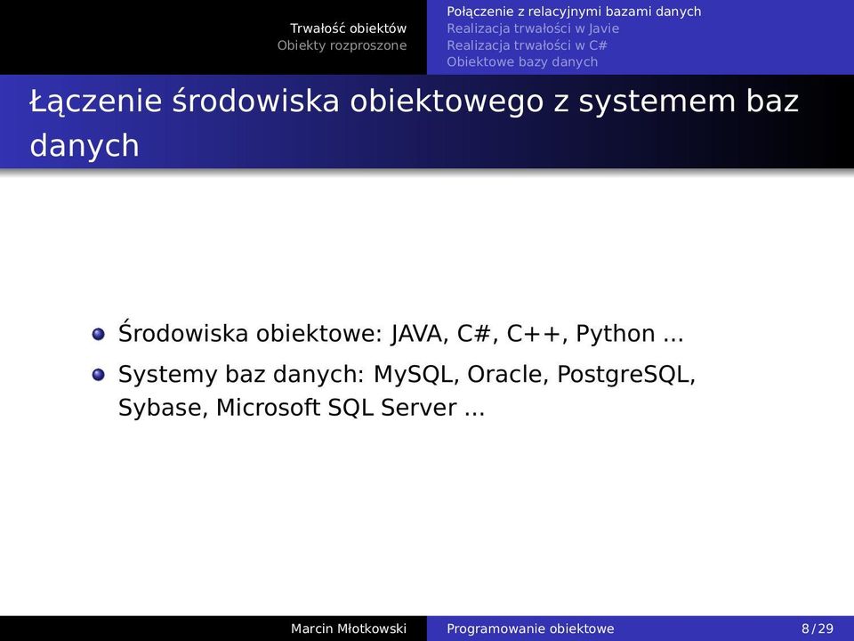 .. Systemy baz danych: MySQL, Oracle, PostgreSQL,