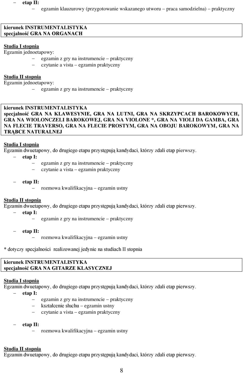 FLECIE PROSTYM, GRA NA OBOJU BAROKOWYM, GRA NA TRĄBCE NATURALNEJ * dotyczy specjalności realizowanej