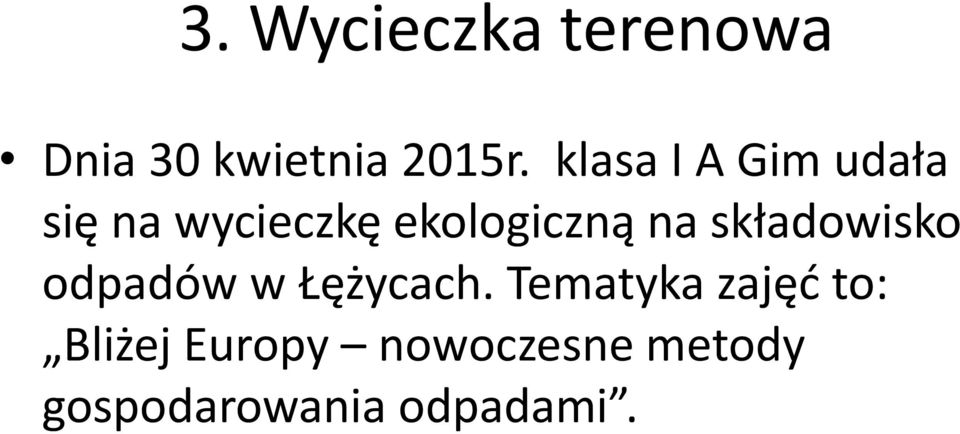 składowisko odpadów w Łężycach.