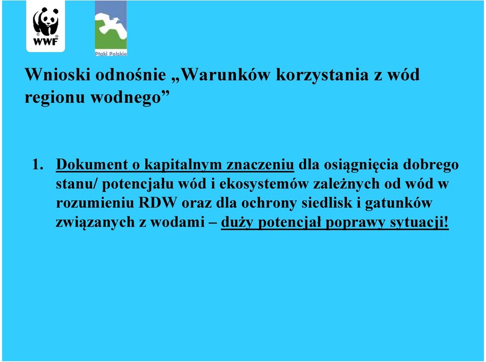 potencjału wód i ekosystemów zależnych od wód w rozumieniu RDW oraz