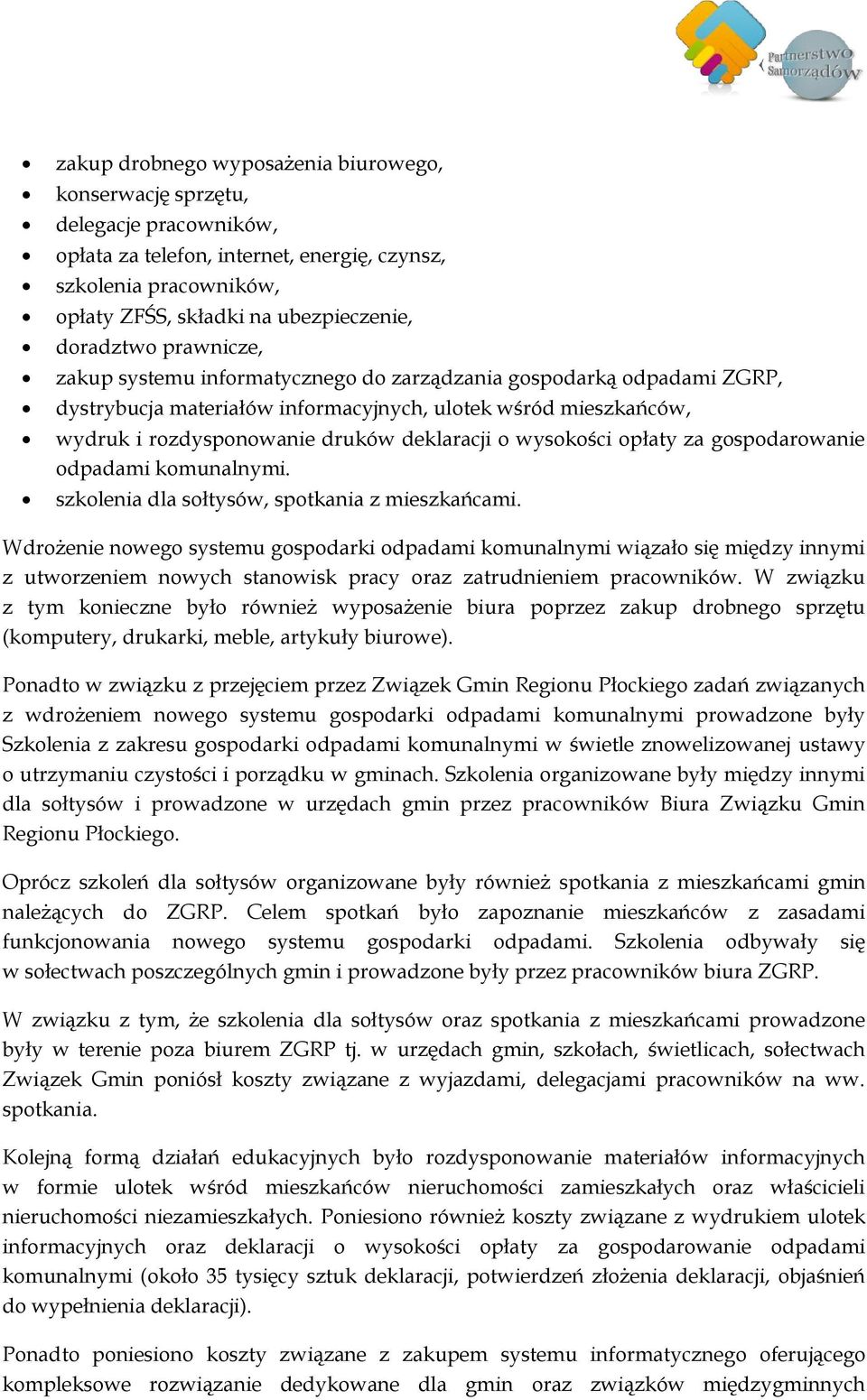 wysokości opłaty za gospodarowanie odpadami komunalnymi. szkolenia dla sołtysów, spotkania z mieszkańcami.