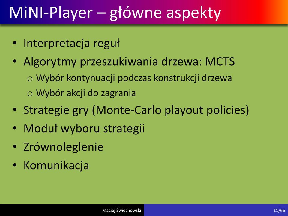 konstrukcji drzewa o Wybór akcji do zagrania Strategie gry