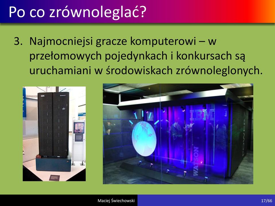 przełomowych pojedynkach i