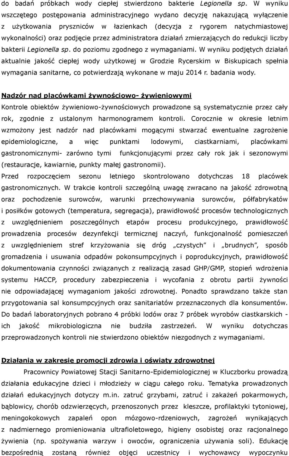 administratora działań zmierzających do redukcji liczby bakterii Legionella sp. do poziomu zgodnego z wymaganiami.