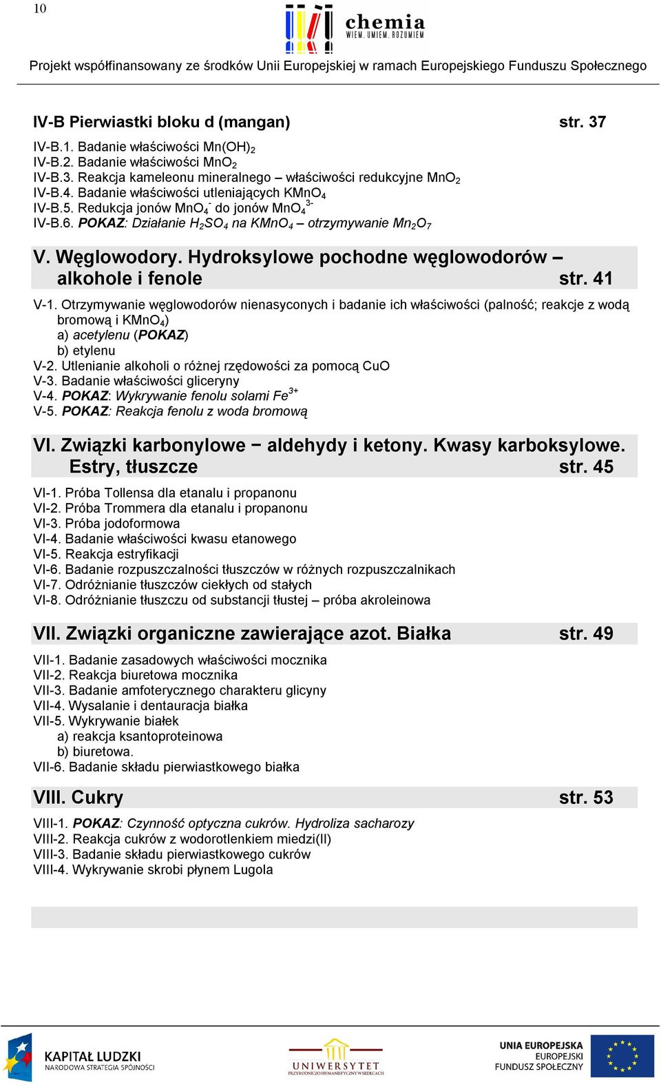 Hydroksylowe pochodne węglowodorów alkohole i fenole str. 41 V-1.