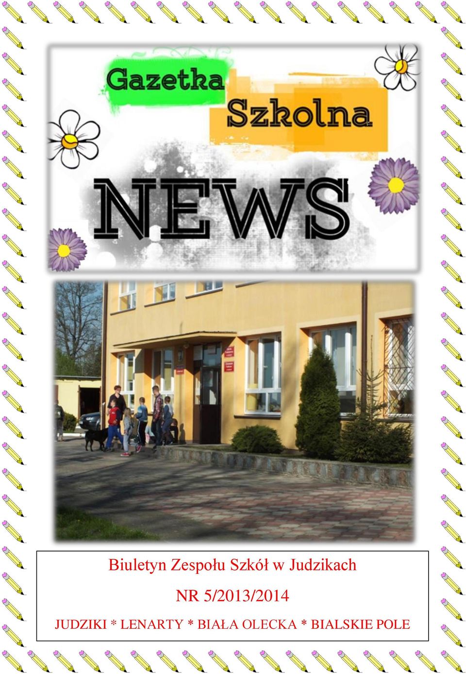 NR 5/2013/2014 JUDZIKI *