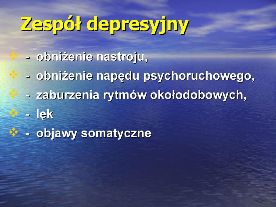 psychoruchowego, - zaburzenia rytmów