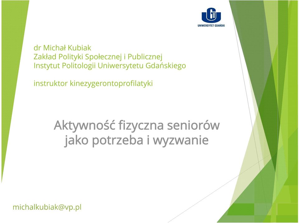 Gdańskiego instruktor kinezygerontoprofilatyki