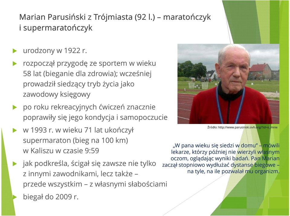 poprawiły się jego kondycja i samopoczucie w 1993 r.