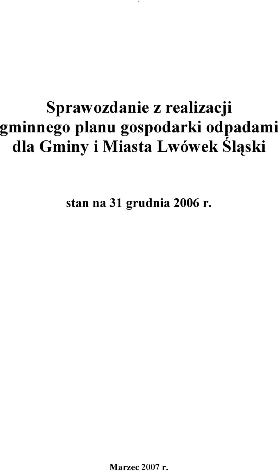 dla Gminy i Miasta Lwówek Śląski