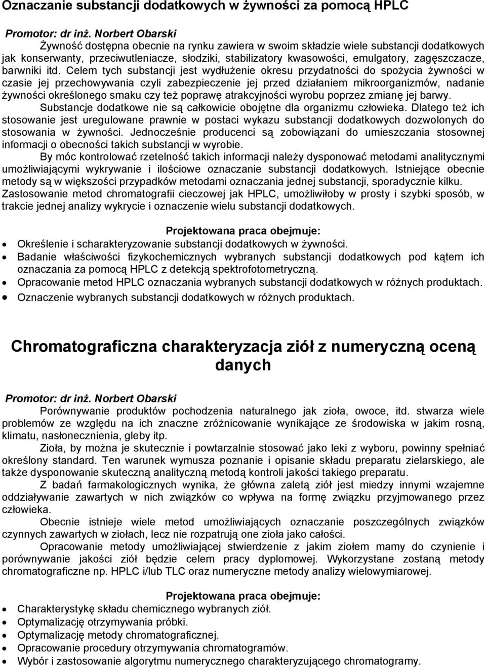 zagęszczacze, barwniki itd.