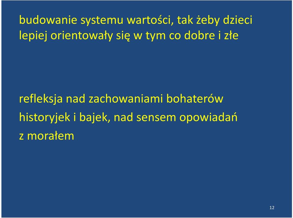 refleksja nad zachowaniami bohaterów