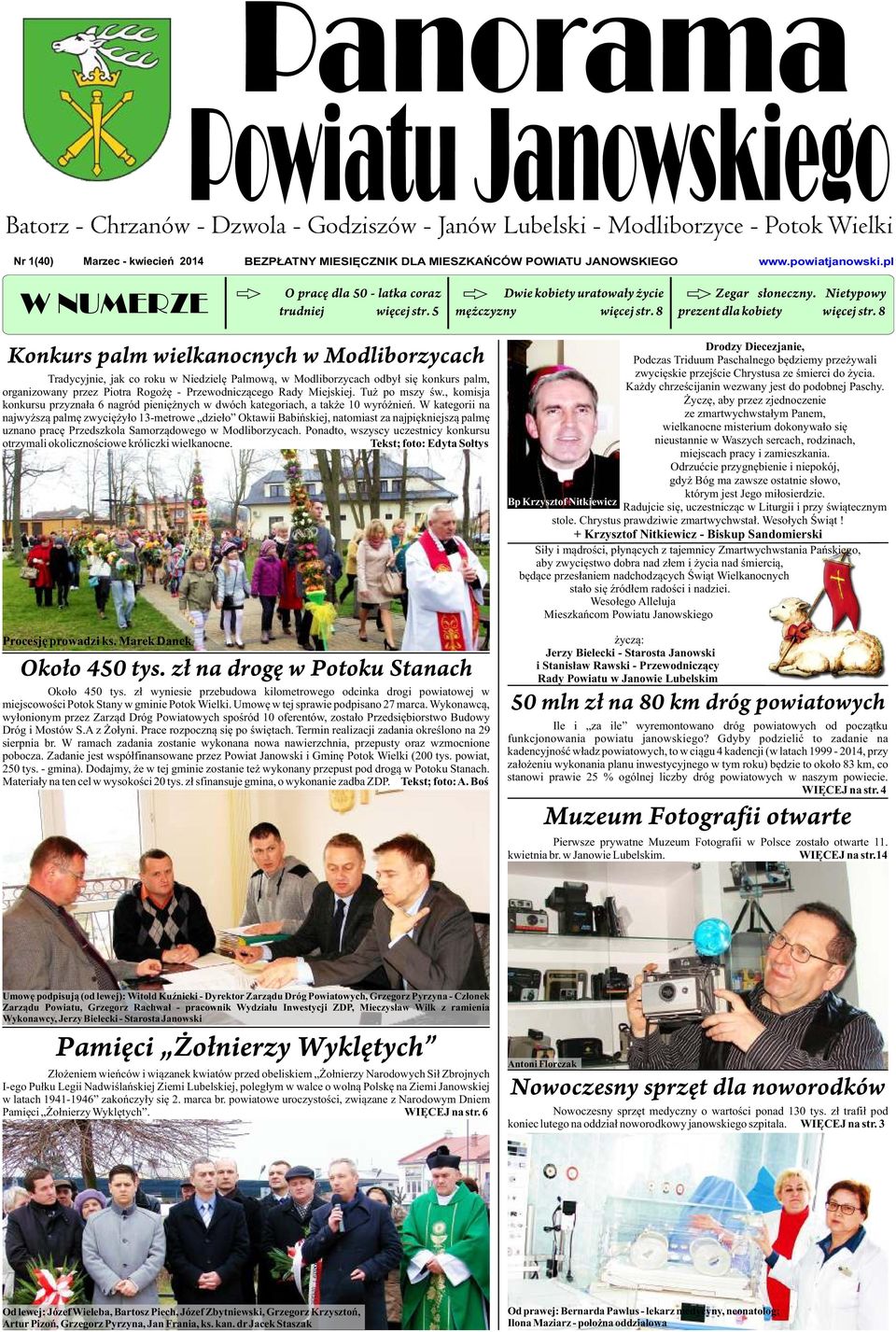 Termin: 10 stycznia 2016 - GOK Modliborzyce. Organizator: GOK Spotkania Klubu 4 H oraz K Gospody Wiejskich- Impreza lokalna Ponik kocudzki jest organizowany dla ludzi samotnych z terenu gminy Dzwola. Gminy powiatu janowskiego - Powiat Janowski | Powiat