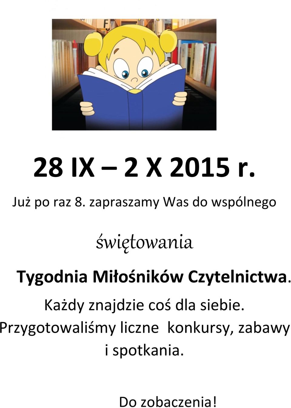 Miłośników Czytelnictwa.