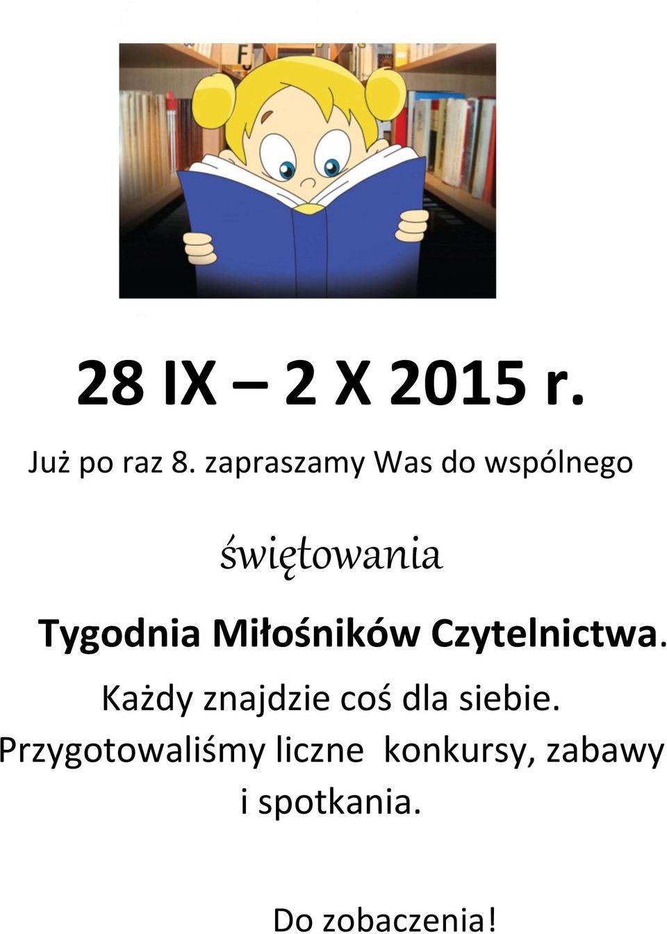 Miłośników Czytelnictwa.