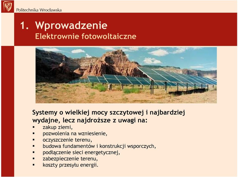 wzniesienie, oczyszczenie terenu, budowa fundamentów i konstrukcji wsporczych,