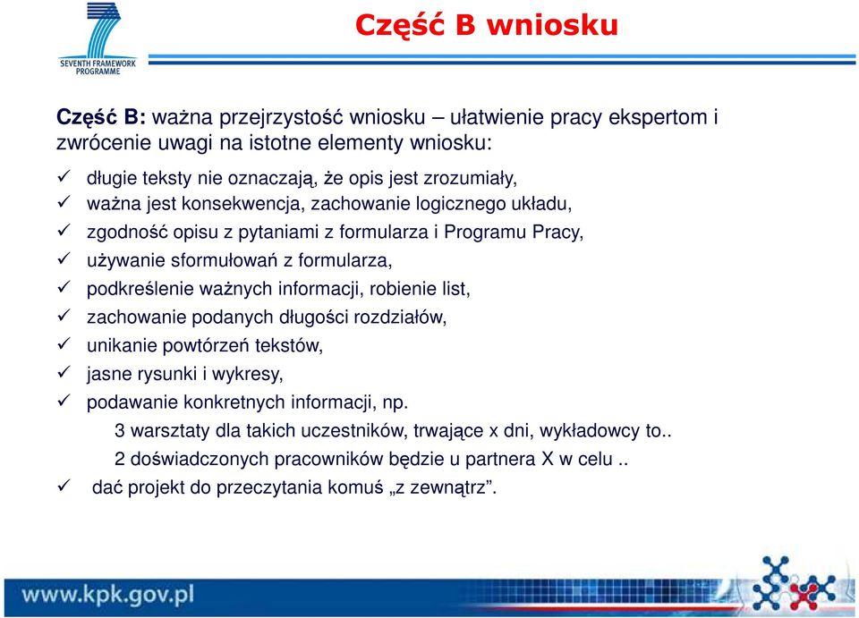 podkreślenie ważnych informacji, robienie list, zachowanie podanych długości rozdziałów, unikanie powtórzeń tekstów, jasne rysunki i wykresy, podawanie konkretnych