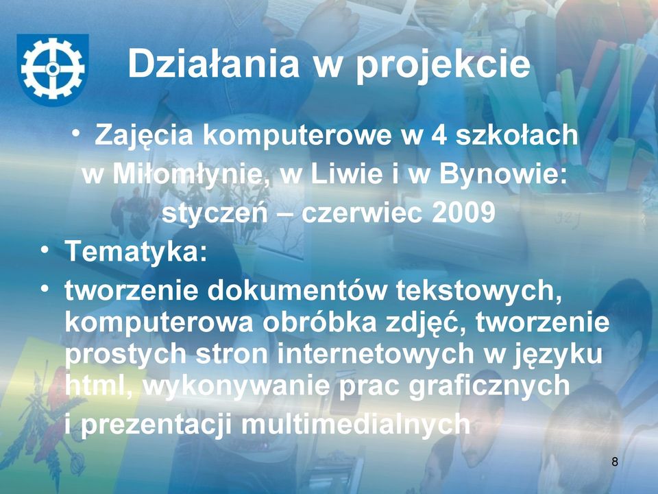 tekstowych, komputerowa obróbka zdjęć, tworzenie prostych stron