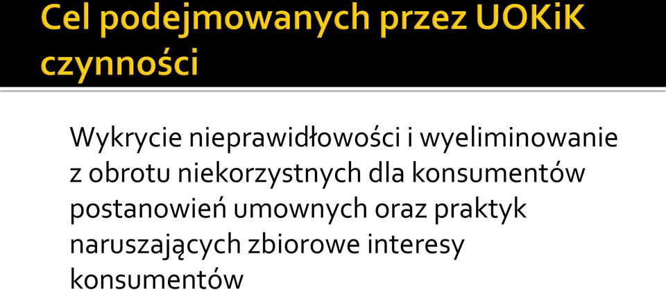 dla konsumentów postanowień umownych