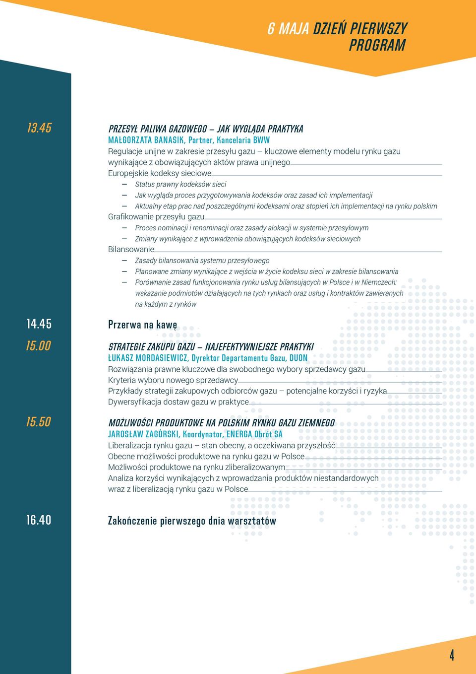 aktów prawa unijnego Europejskie kodeksy sieciowe Status prawny kodeksów sieci Jak wygląda proces przygotowywania kodeksów oraz zasad ich implementacji Aktualny etap prac nad poszczególnymi kodeksami