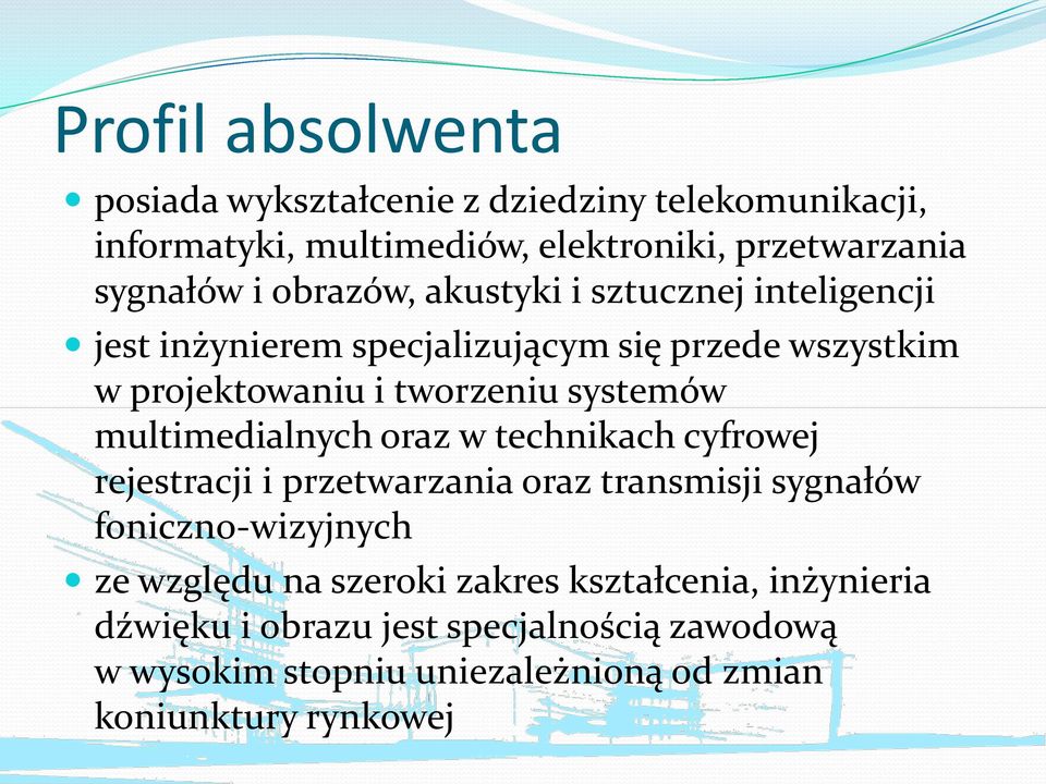 multimedialnych oraz w technikach cyfrowej rejestracji i przetwarzania oraz transmisji sygnałów foniczno-wizyjnych ze względu na