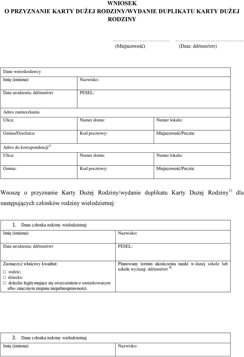 Miejscowość/Poczta: Adres do korespondencji 3) Ulica: Numer domu: Numer lokalu: Gmina: Kod pocztowy: Miejscowość/Poczta: Wnoszę o