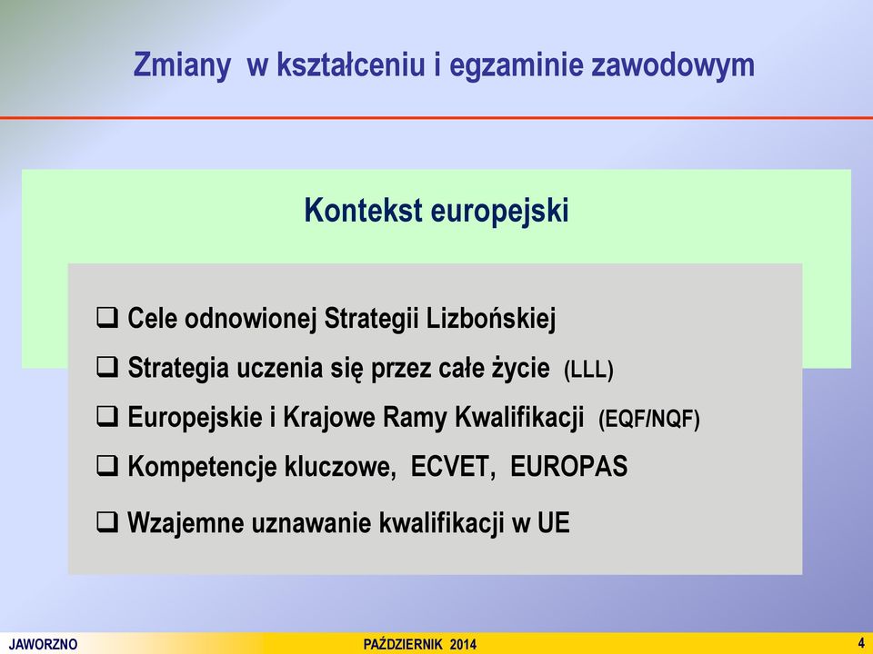 (LLL) Europejskie i Krajowe Ramy Kwalifikacji (EQF/NQF) Kompetencje