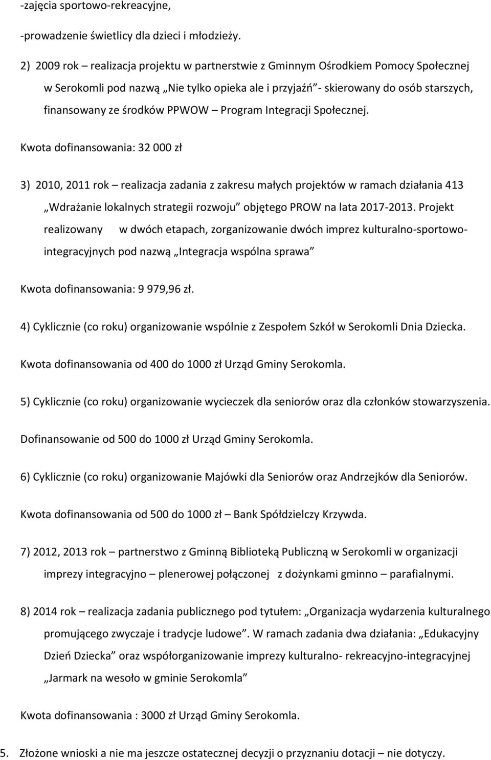 Program Integracji Społecznej.
