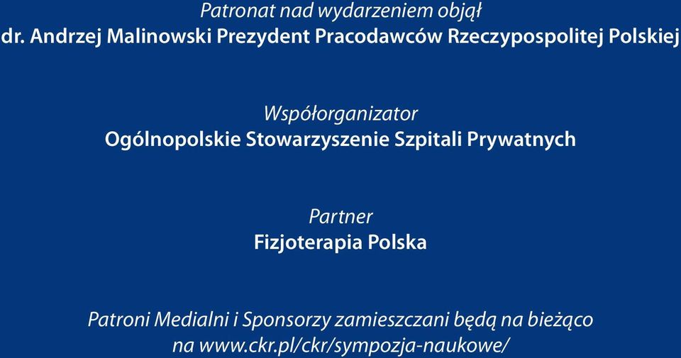 Współorganizator Ogólnopolskie Stowarzyszenie Szpitali Prywatnych