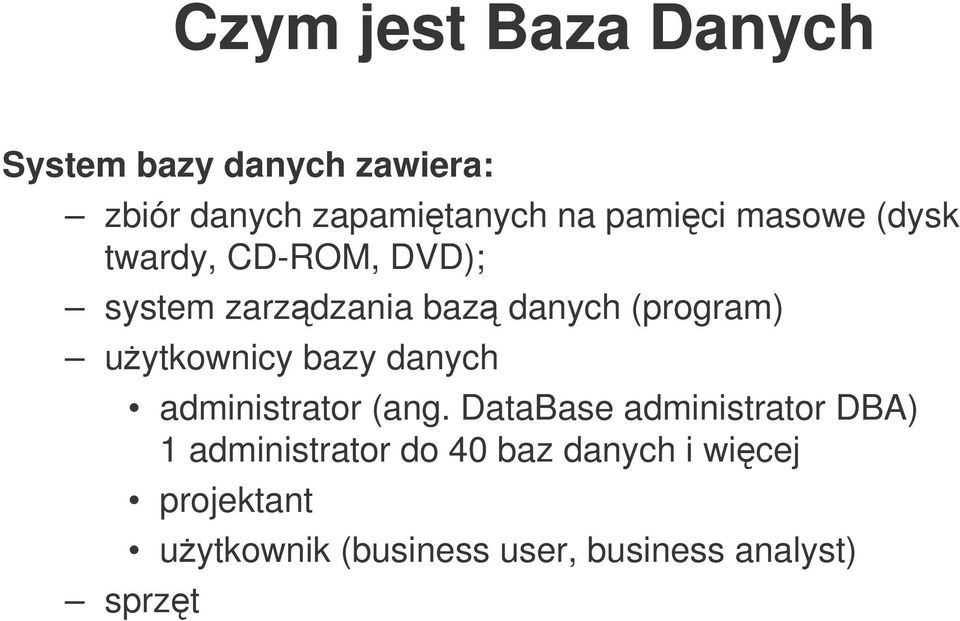 uytkownicy bazy danych administrator (ang.