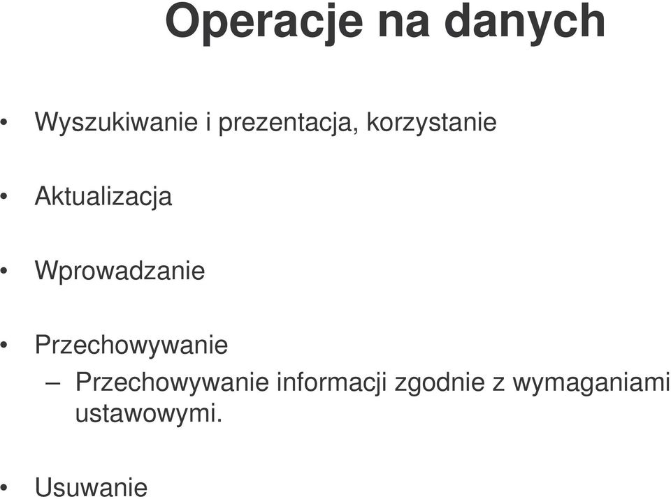 Wprowadzanie Przechowywanie