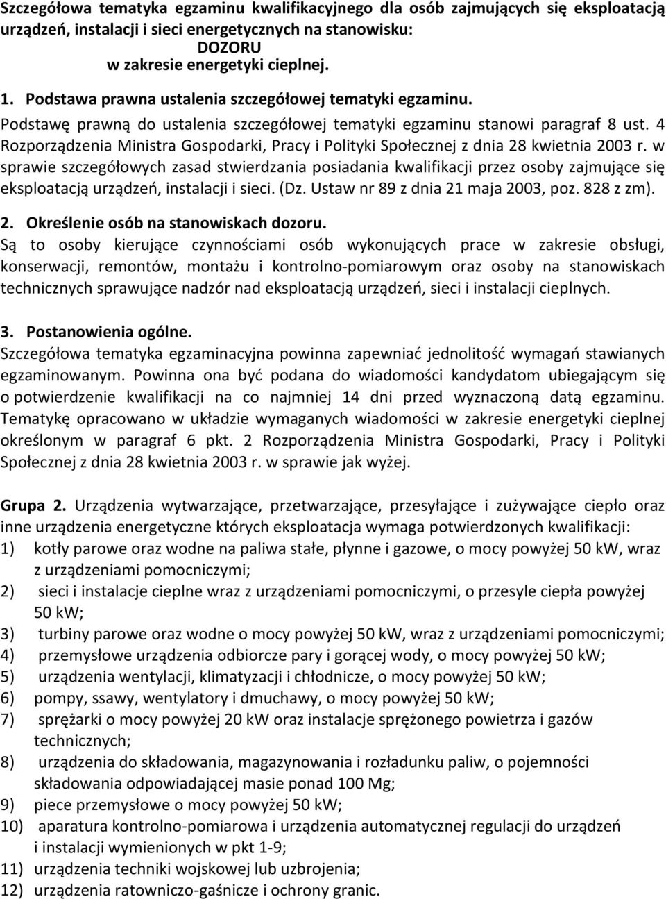 4 Rozporządzenia Ministra Gospodarki, Pracy i Polityki Społecznej z dnia 28 kwietnia 2003 r.