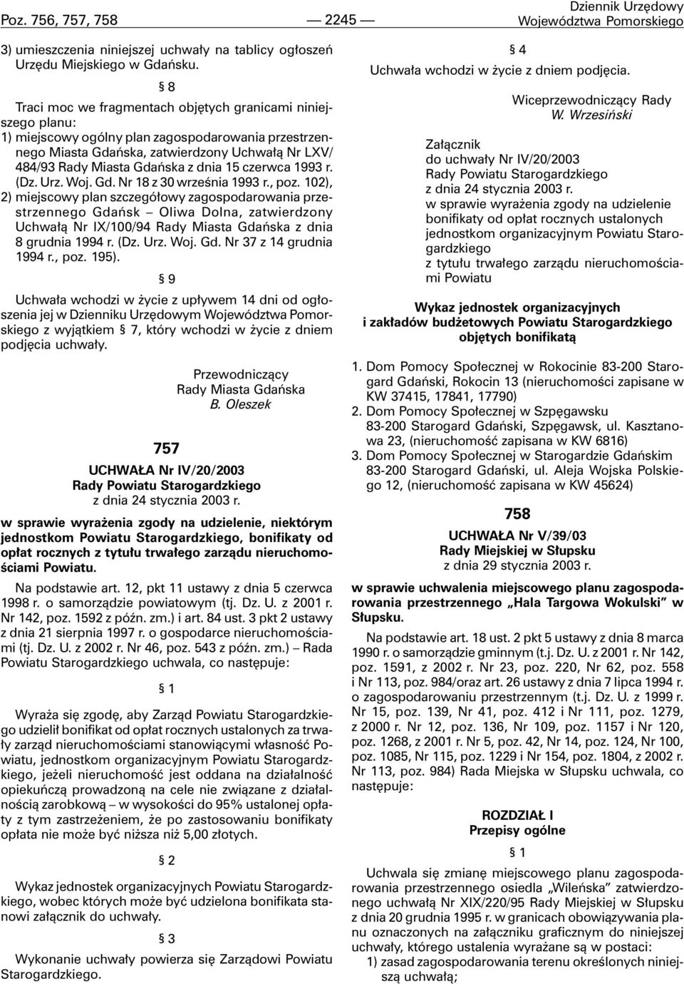 dnia 15 czerwca 1993 r. (Dz. Urz. Woj. Gd. Nr 18 z 30 wrzeœnia 1993 r., poz.