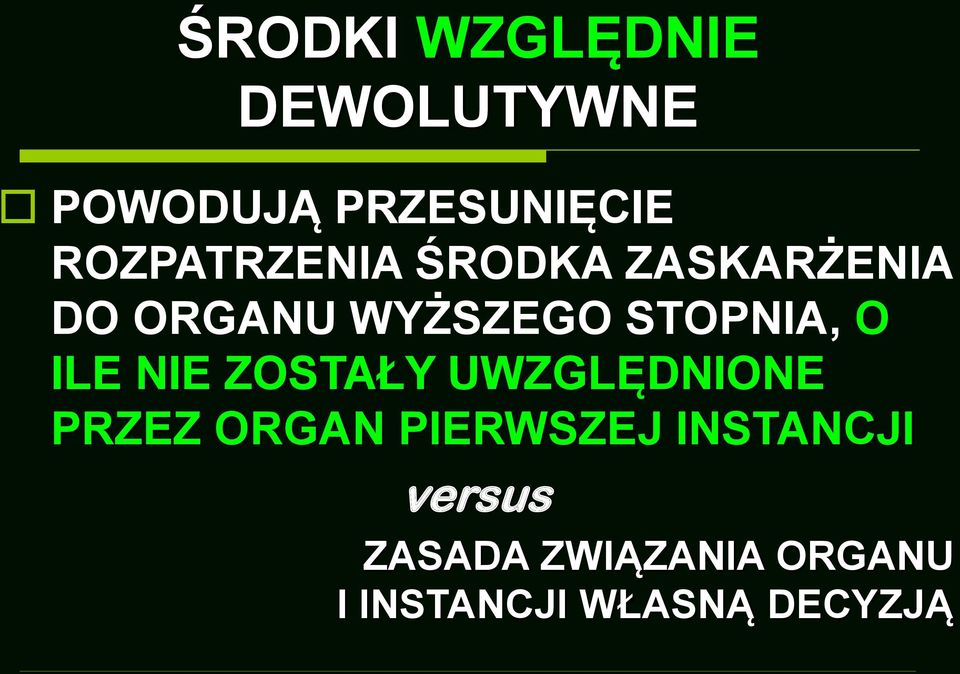 STOPNIA, O ILE NIE ZOSTAŁY UWZGLĘDNIONE PRZEZ ORGAN