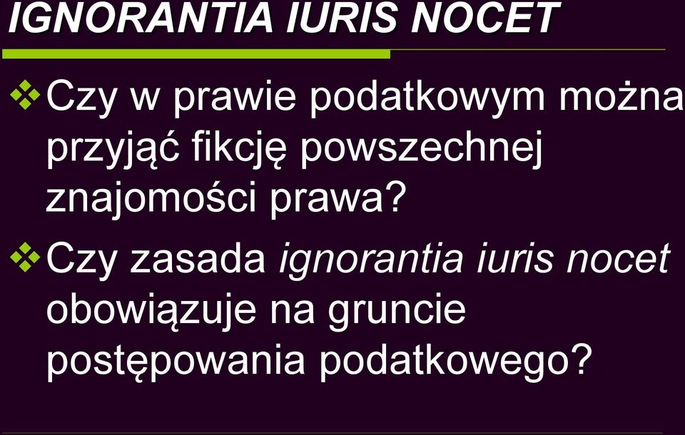 znajomości prawa?