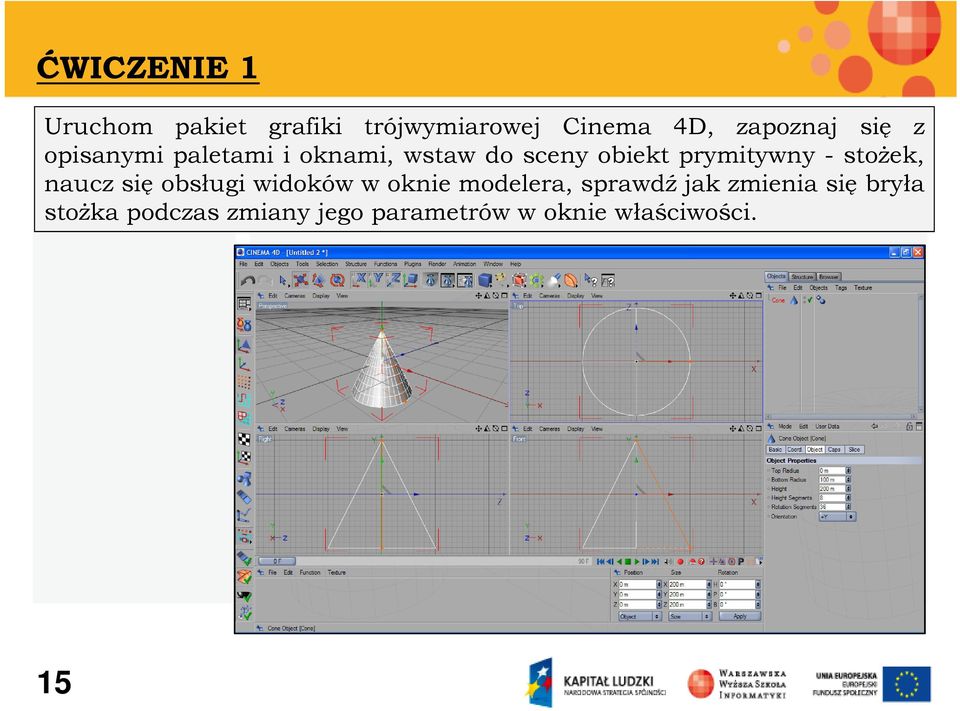 stożek, naucz się obsługi widoków w oknie modelera, sprawdź jak