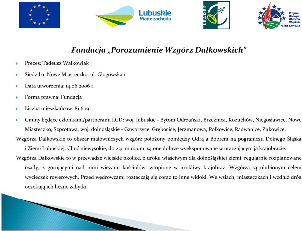dolnośląskie - Gaworzyce, Grębocice, Jerzmanowa, Polkowice, Radwanice, Żukowice.