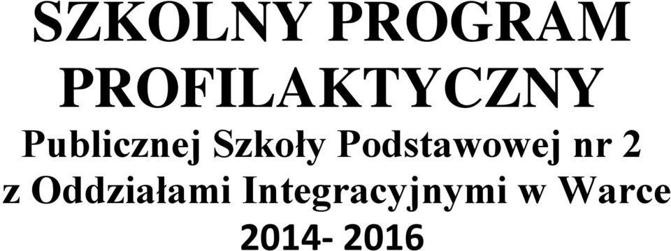 Szkoły Podstawowej nr 2 z