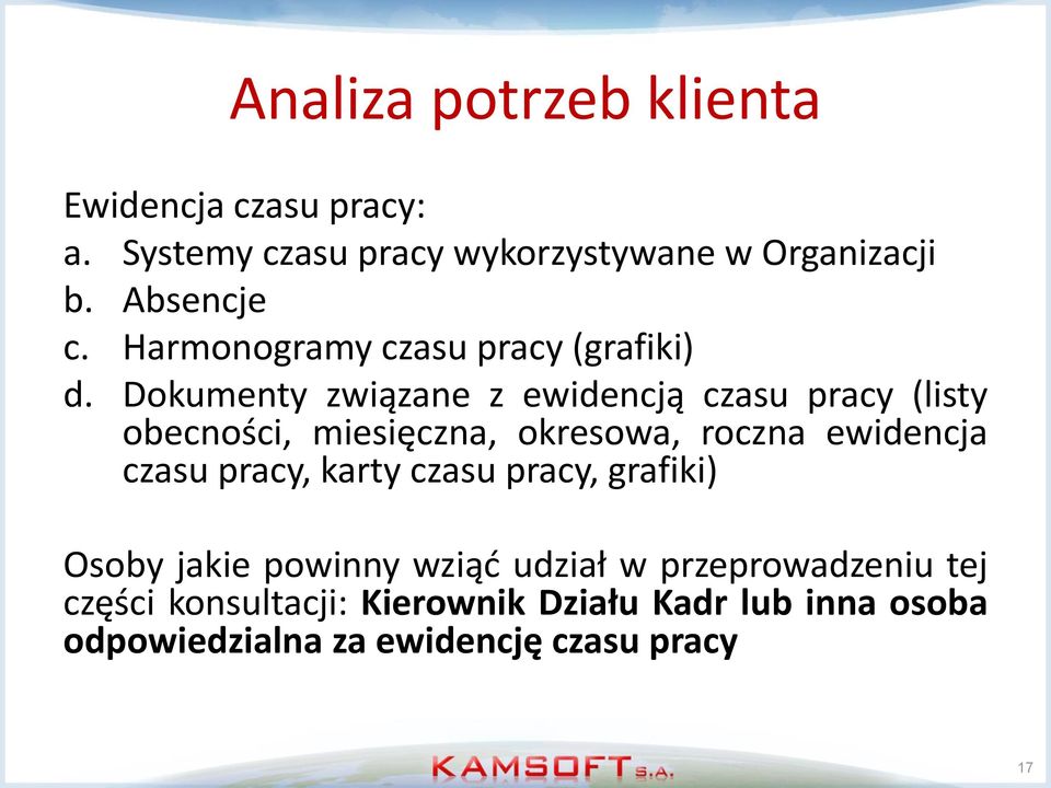 Dokumenty związane z ewidencją czasu pracy (listy obecności, miesięczna, okresowa, roczna ewidencja czasu