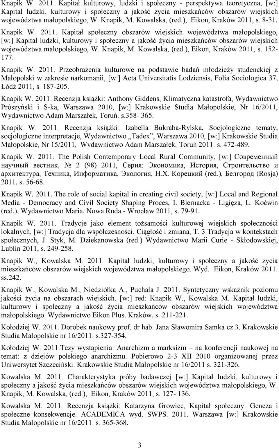 s. 8-31. Knapik W. 2011.