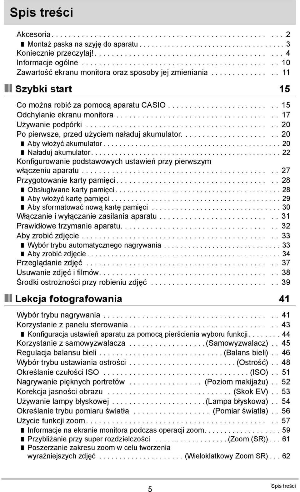 ........................ 15 Odchylanie ekranu monitora..................................... 17 Używanie podpórki............................................ 20 Po pierwsze, przed użyciem naładuj akumulator.