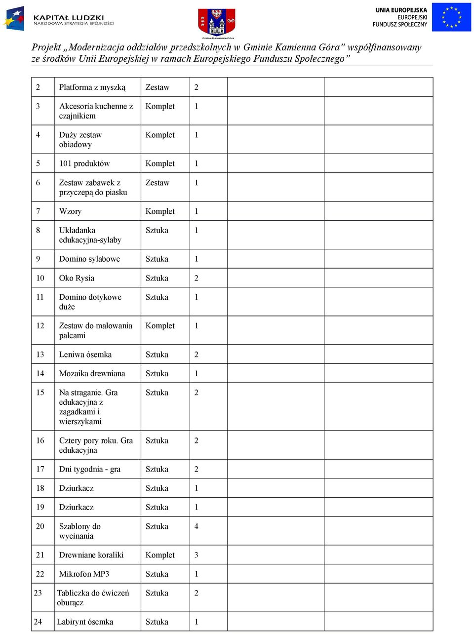 Mozaika drewniana Sztuka 1 15 Na straganie. Gra edukacyjna z zagadkami i wierszykami 16 Cztery pory roku.