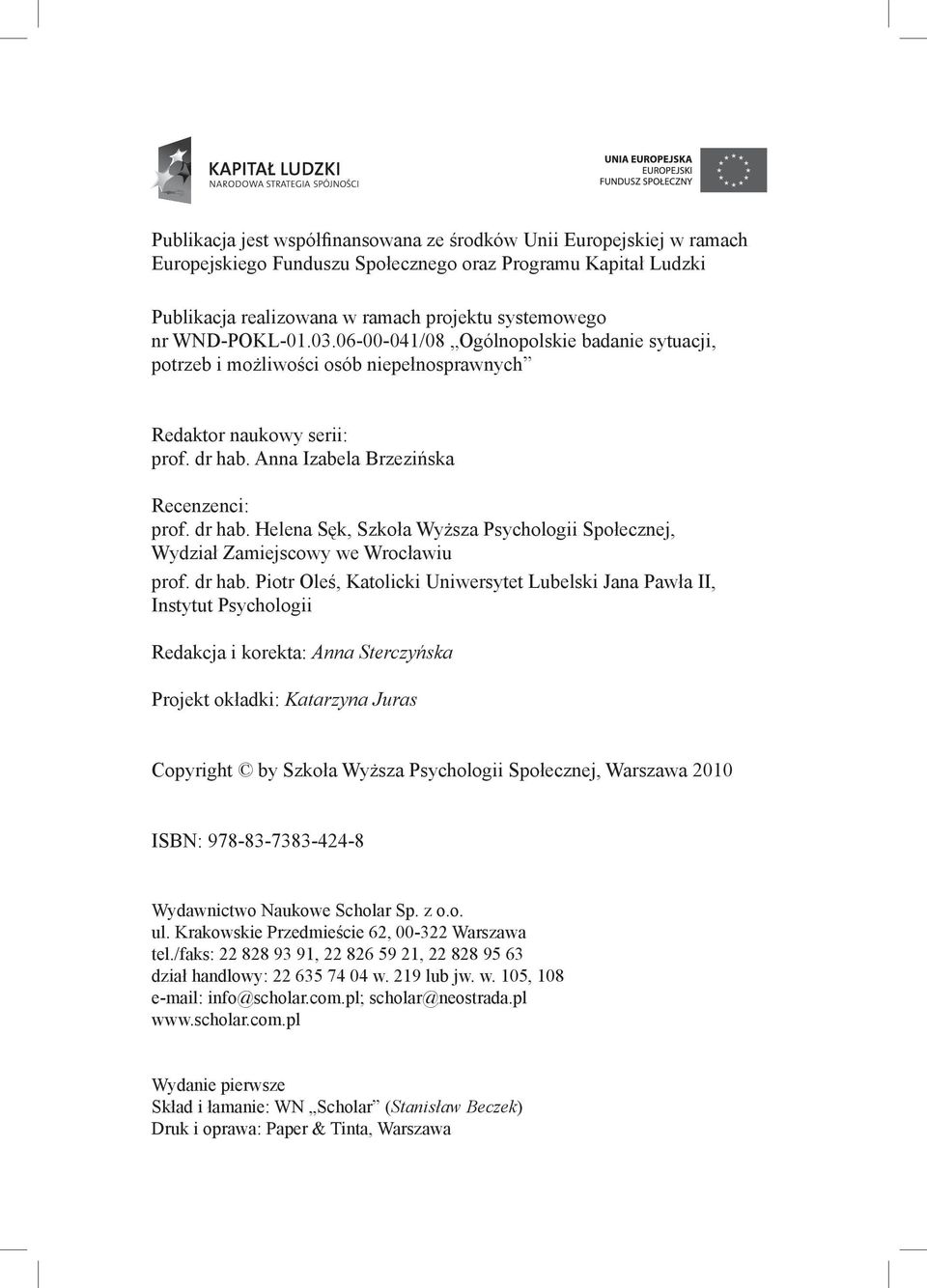 Anna Izabela Brzezińska Recenzenci: prof. dr hab.