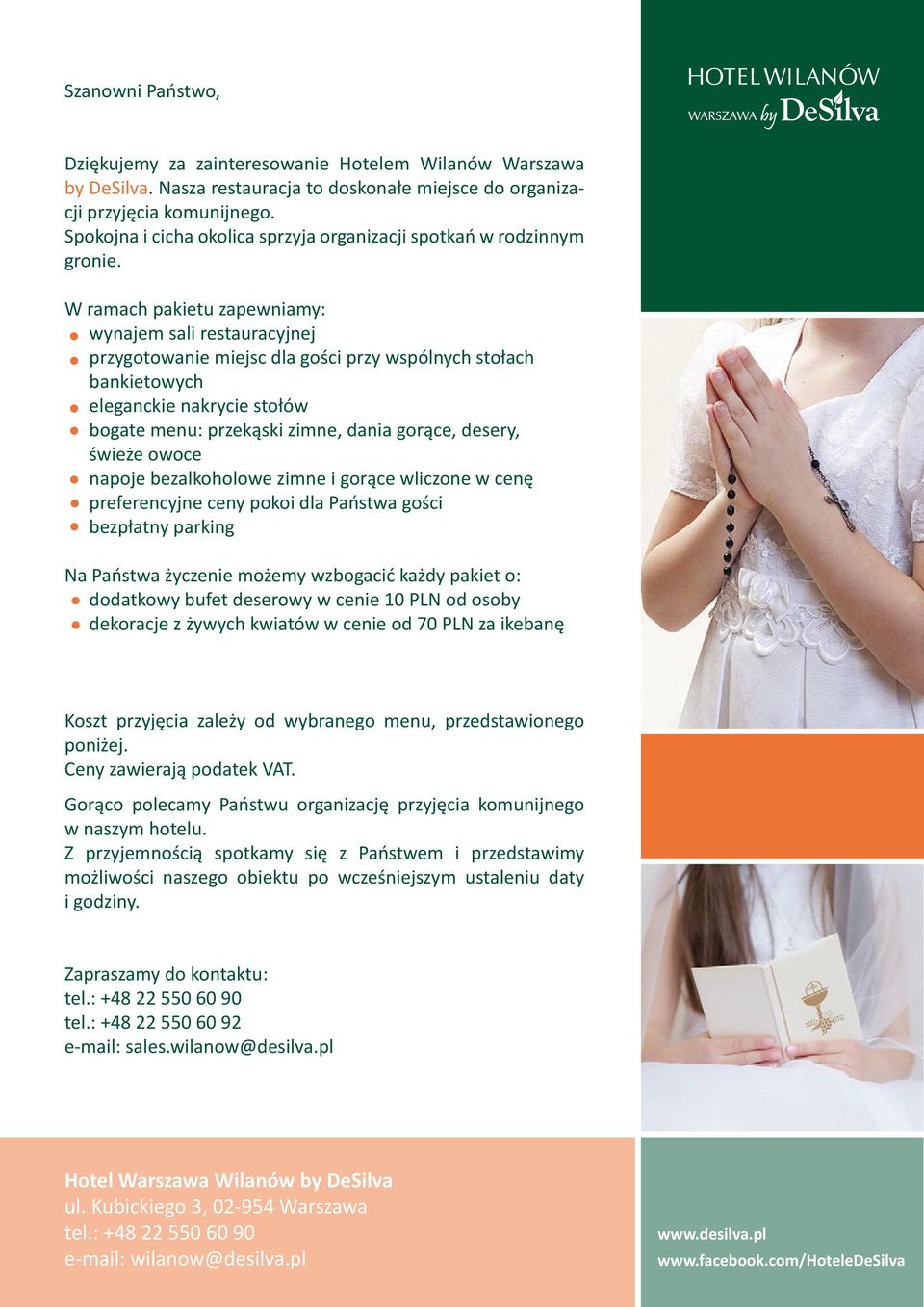W ramach pakietu zapewniamy: wynajem sali restauracyjnej przygotowanie miejsc dla gości przy wspólnych stołach bankietowych eleganckie nakrycie stołów bogate menu: przekąski zimne, dania gorące,