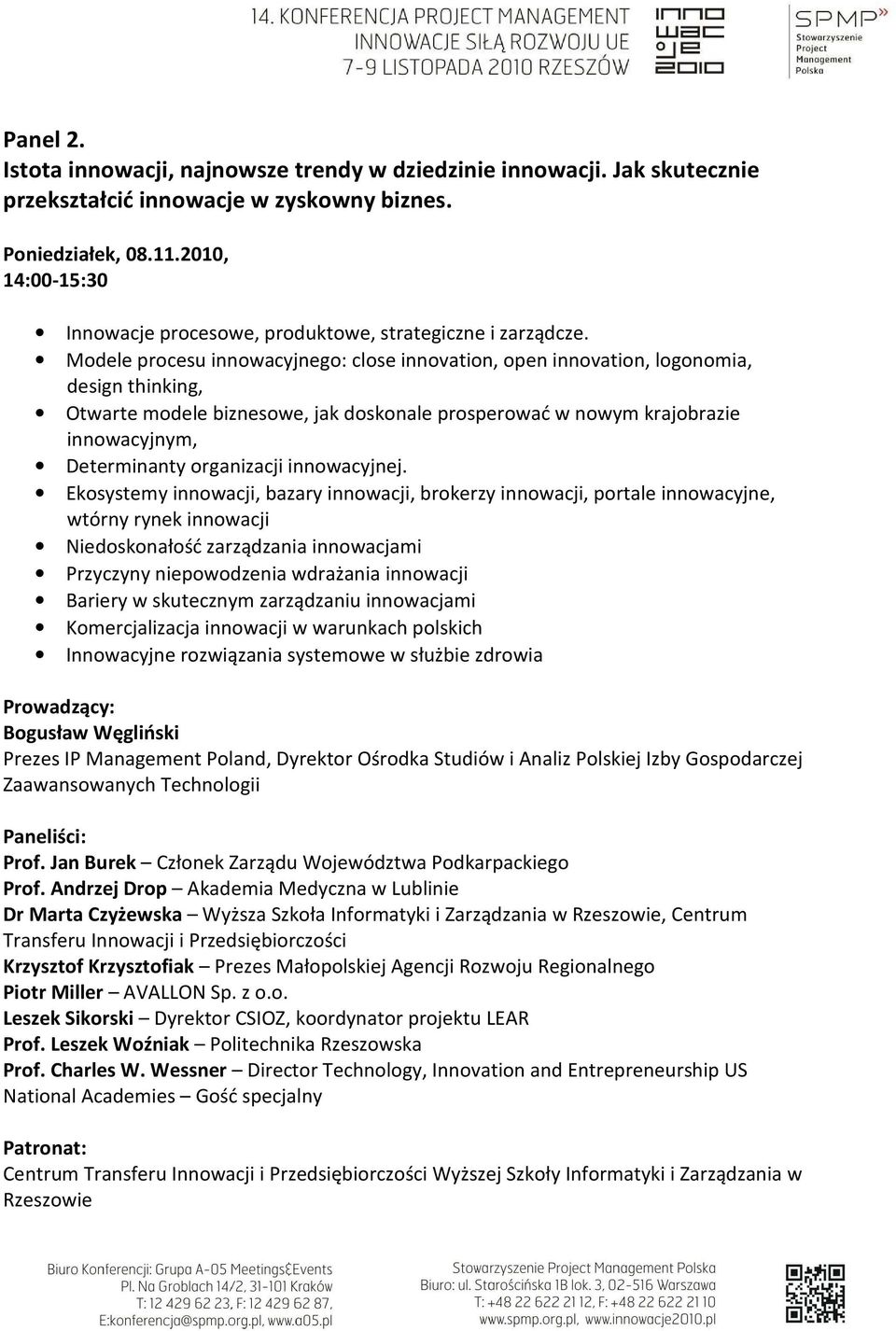 Modele procesu innowacyjnego: close innovation, open innovation, logonomia, design thinking, Otwarte modele biznesowe, jak doskonale prosperować w nowym krajobrazie innowacyjnym, Determinanty