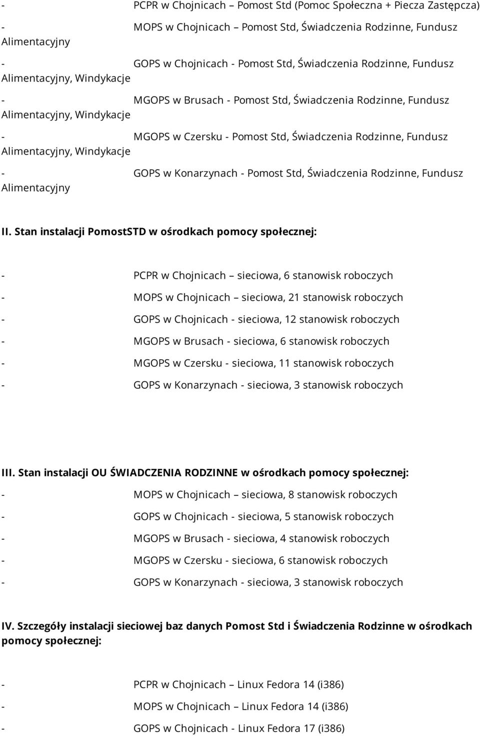 Windykacje - GOPS w Konarzynach - Pomost Std, Świadczenia Rodzinne, Fundusz Alimentacyjny II.