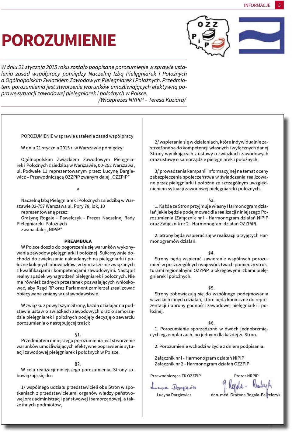 /Wiceprezes NRPiP Teresa Kuziara/ POROZUMIENIE w sprawie ustalenia zasad współpracy W dniu 21 stycznia 2015 r.