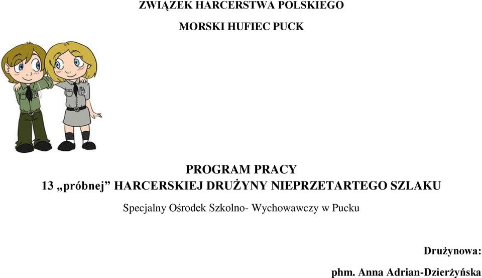 NIEPRZETARTEGO SZLAKU Specjalny Ośrodek Szkolno-