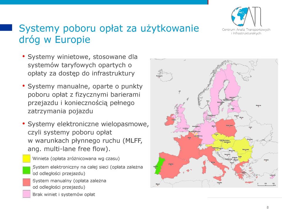 wielopasmowe, czyli systemy poboru opłat w warunkach płynnego ruchu (MLFF, ang. multi-lane free flow).