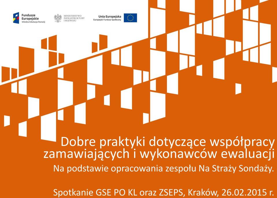 podstawie opracowania zespołu Na Straży